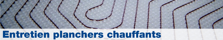 Entretien plancher chauffant